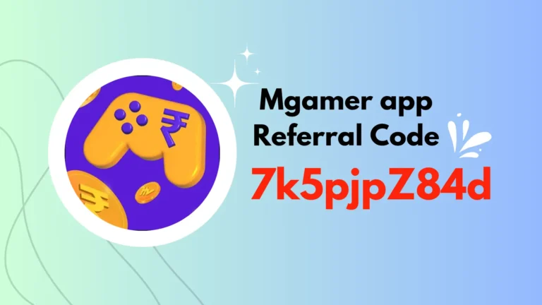 Mgamer referral code: 7k5pjpZ84d डालकर 350 coins कमाएं + Refer and Earn